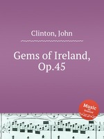 Gems of Ireland, Op.45