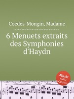 6 Menuets extraits des Symphonies d`Haydn