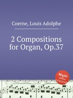 2 Compositions for Organ, Op.37