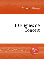 10 Fugues de Concert