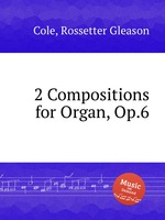 2 Compositions for Organ, Op.6