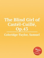 The Blind Girl of Castl-Cuill, Op.43