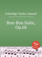 Bon-Bon Suite, Op.68