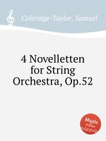 4 Novelletten for String Orchestra, Op.52