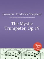 The Mystic Trumpeter, Op.19