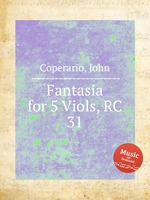 Fantasia for 5 Viols, RC 31