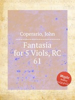 Fantasia for 5 Viols, RC 61