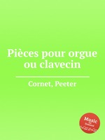 Pices pour orgue ou clavecin