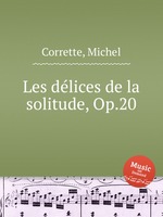 Les dlices de la solitude, Op.20