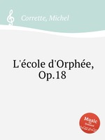 L`cole d`Orphe, Op.18