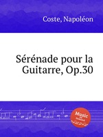 Srnade pour la Guitarre, Op.30