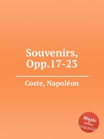 Souvenirs, Opp.17-23