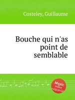 Bouche qui n`as point de semblable