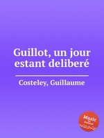 Guillot, un jour estant deliber