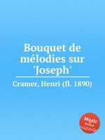 Bouquet de mlodies sur `Joseph`