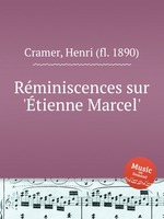 Rminiscences sur `tienne Marcel`