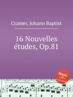 16 Nouvelles tudes, Op.81