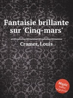 Fantaisie brillante sur `Cinq-mars`