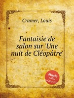 Fantaisie de salon sur `Une nuit de Cloptre`