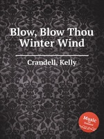 Blow, Blow Thou Winter Wind