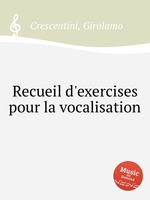 Recueil d`exercises pour la vocalisation