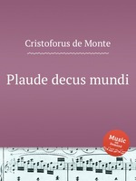 Plaude decus mundi