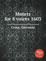 Motets for 8 voices 1603