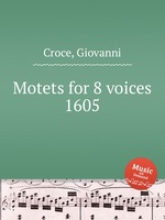 Motets for 8 voices 1605