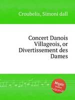 Concert Danois Villageois, or Divertissement des Dames