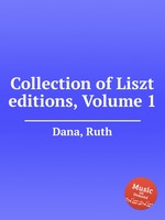 Collection of Liszt editions, Volume 1