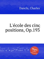 L`cole des cinq positions, Op.193