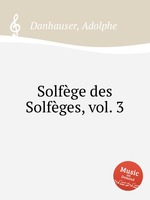 Solfge des Solfges, vol. 3