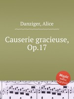 Causerie gracieuse, Op.17