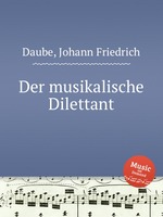 Der musikalische Dilettant