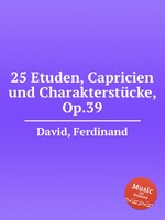 25 Etuden, Capricien und Charakterstcke, Op.39