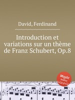 Introduction et variations sur un thme de Franz Schubert, Op.8
