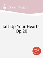 Lift Up Your Hearts, Op.20