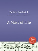 A Mass of Life
