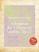 6 Sonatas for 3 Flutes or Violins, Op.17