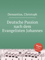 Deutsche Passion nach dem Evangelisten Johannes