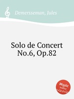 Solo de Concert No.6, Op.82