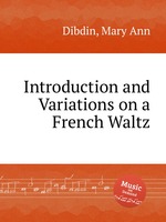 Introduction and Variations on a French Waltz