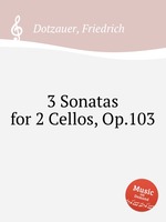 3 Sonatas for 2 Cellos, Op.103