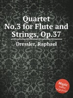 Quartet No.3 for Flute and Strings, Op.37