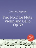 Trio No.2 for Flute, Violin and Cello, Op.39