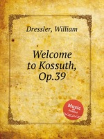 Welcome to Kossuth, Op.39