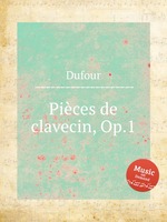 Pices de clavecin, Op.1