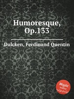 Humoresque, Op.133