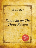 Fantasia on The Three Ravens