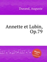 Annette et Lubin, Op.79